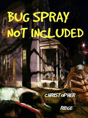 cover image of Bug Spray not Included